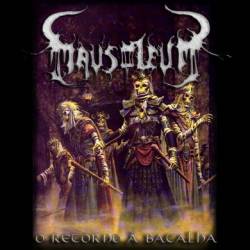 Mausoleum (BRA) : O Retorno a Batalha